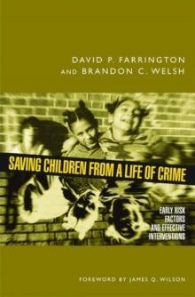 Image for Saving children from a life of crime  : early risk factors and effective interventions