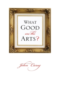 Image for What Good Are the Arts?
