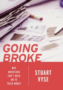 Image for Going broke  : why Americans can't hold on to their money