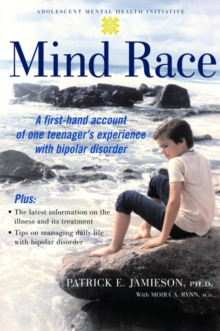 Image for Mind race  : a first-hand account of one teenager's experience with bipolar disorder