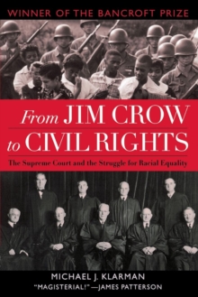 Image for From Jim Crow to Civil Rights : The Supreme Court and the Struggle for Racial Equality