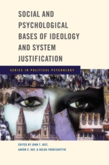 Image for Social and Psychological Bases of Ideology and System Justification