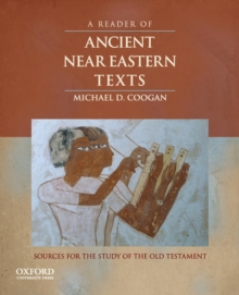 A Reader of Ancient Near Eastern Texts: Sources for the Study of the Old Testament