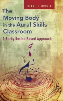 Moving Body in the Aural Skills Classroom