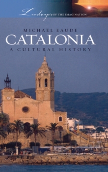 Image for Catalonia : A Cultural History