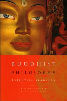 Buddhist Philosophy: Essential Readings