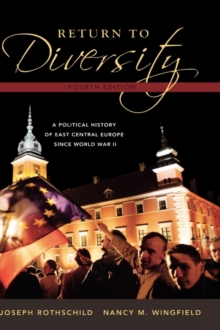 Image for Return to diversity  : a political history of East Central Europe since World War II