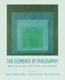 Image for The elements of philosophy  : readings from past and present