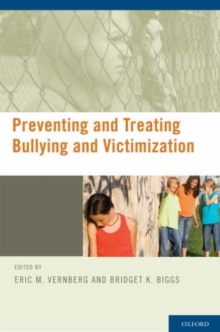 Image for Preventing and Treating Bullying and Victimization