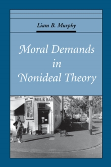 Image for Moral demands in nonideal theory