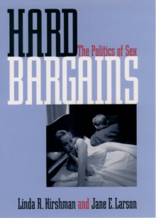 Image for Hard Bargains: The Politics of Sex