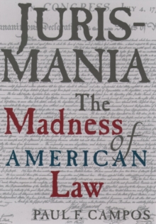 Image for Jurismania: The Madness of American Law