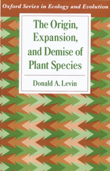 Image for The origin, expansion, and demise of plant species