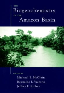 Image for The biogeochemistry of the Amazon Basin