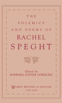 Image for The polemics and poems of Rachel Speght