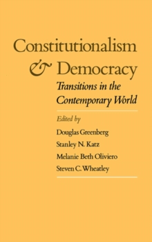 Image for Constitutionalism and democracy: transitions in the contemporary world : the American Council of Learned Societies comparative constitutionalism papers