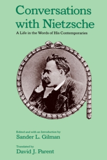 Image for Conversations with Nietzsche: a life in the words of his contemporaries