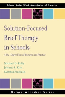 Image for Solution-Focused Brief Therapy in Schools