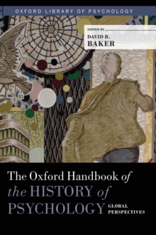 Oxford Handbook of the History of Psychology: Global Perspectives
