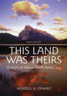 Image for This Land Was Theirs : A Study of Native North Americans