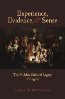 Experience, Evidence, and Sense