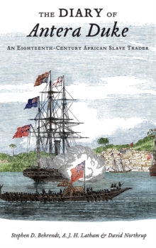 Image for The Diary of Antera Duke, an Eighteenth-Century African Slave Trader