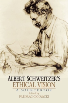 Image for Albert Schweitzer's Ethical Vision