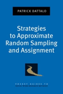 Image for Strategies to Approximate Random Sampling and Assignment