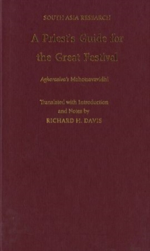 Image for A Priest's Guide for the Great Festival Aghorasiva's Mahotsavavidhi
