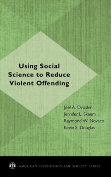 Image for Using Social Science to Reduce Violent Offending