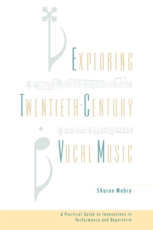 Exploring Twentieth Century Vocal Music