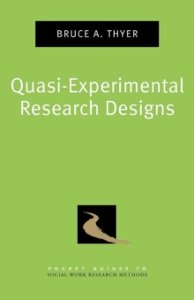 Quasi-Experimental Research Designs