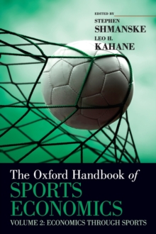 Oxford Handbook of Sports Economics Volume 2