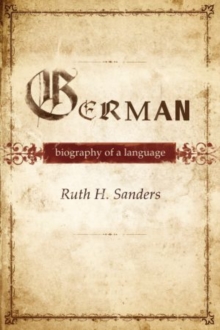 Image for German  : biography of a language