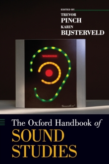 Oxford Handbook of Sound Studies