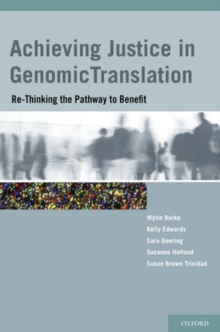 Image for Achieving justice in genomic translation  : re-thinking the pathway to benefit