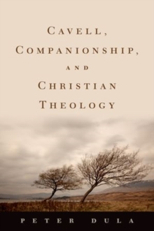 Image for Cavell, Companionship, and Christian Theology