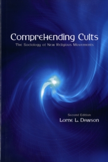 Image for Comprehending Cults : The Sociology of New Religious Movements
