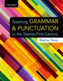 Image for Teaching grammar & punctuation in the twenty-first century
