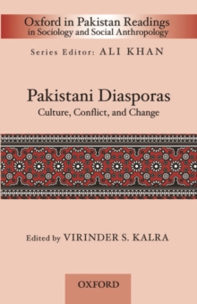 Image for Oxford in Pakistan Readings in Sociology and Social Anthropology : Pakistani Diasporas: Culture, Conflict, and Change