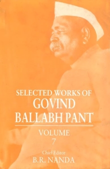 Image for Selected Works of Govind Ballabh Pant