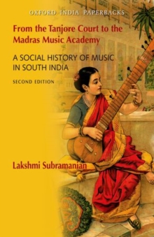 Image for From the Tanjore Court to the Madras Music Academy