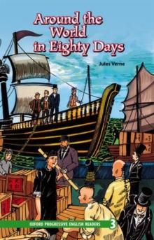 Image for Oxford Progressive English Readers: Grade 3: Around the World in Eighty Days