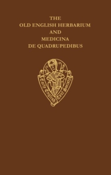 Image for The Old English Herbarium and Medicina de Quadrupedibus