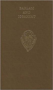 Barlam and Iosaphat: a Middle English Life of Buddha