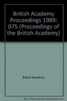 Image for Proceedings Brit Acad 75, 1989