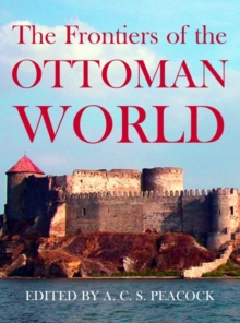 Frontiers of the Ottoman World