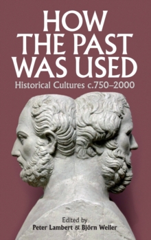 How the Past was Used