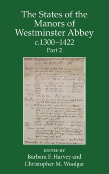 Image for The states of the manors of Westminster Abbey c.1300 to 1422Part 2