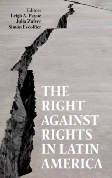 Image for The right against rights in Latin America